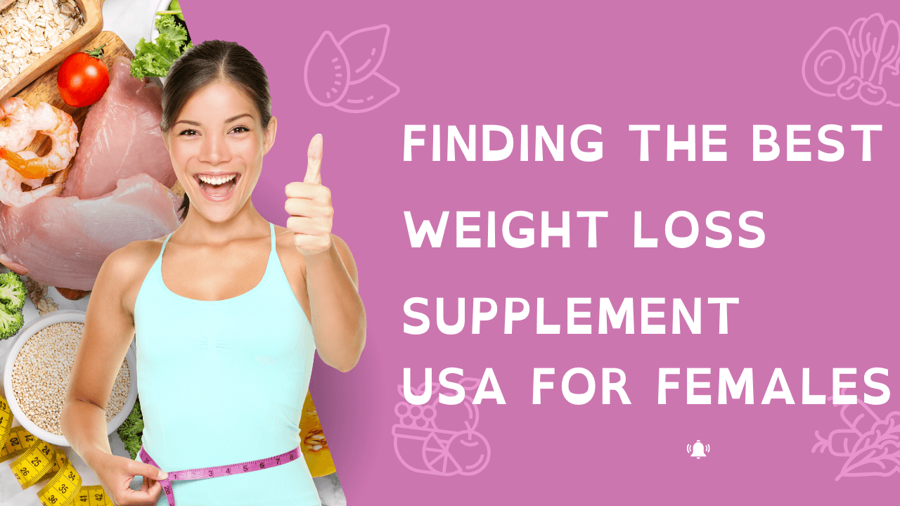 Finding the Best Weight Loss Supplement USA for Females: An Honest Guide for 2025